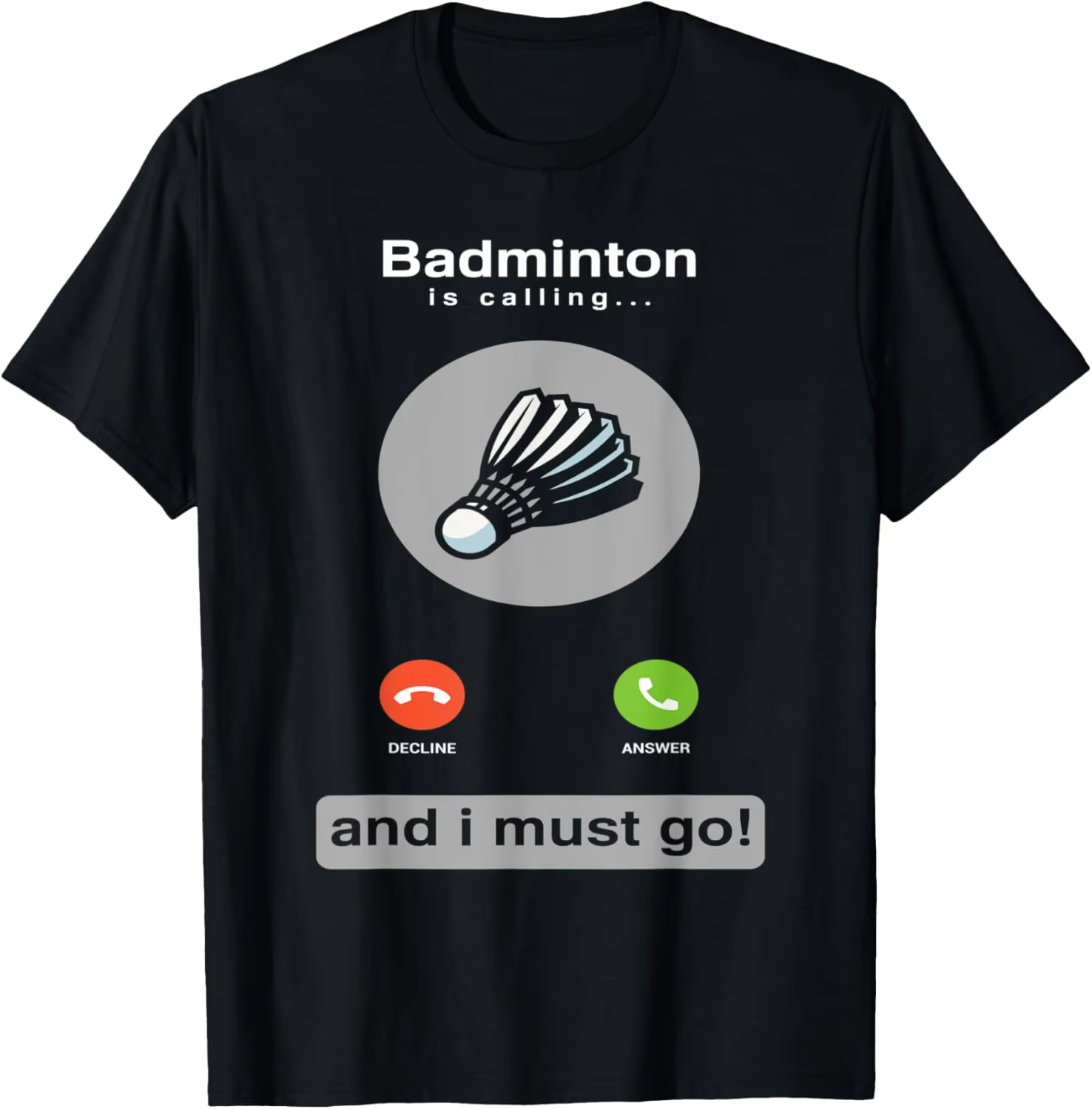 Badminton Quotes Funny - Lustiges Badminton-Shirt, Badminton-Zitat, Badminton-Geschenk-T-Shirt, Herrenbekleidung, Oberteile,